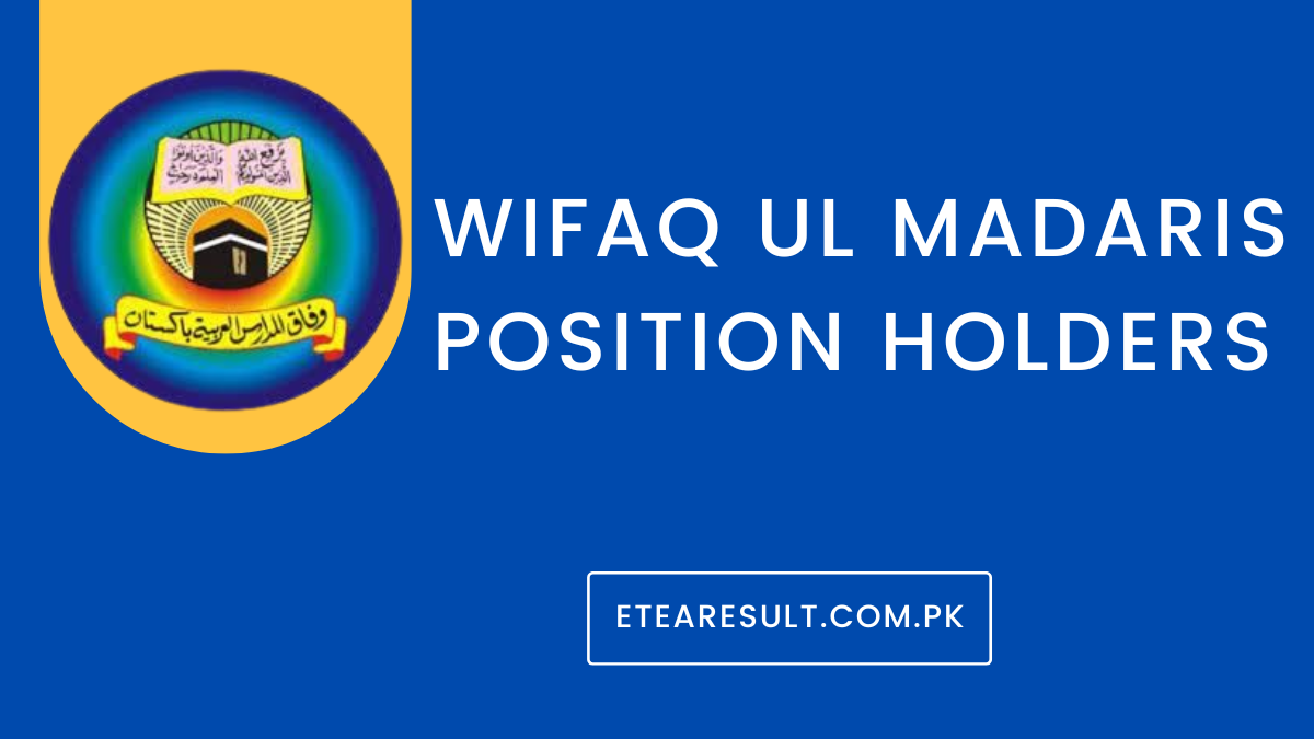 Wifaq Ul Madaris Position Holders 2024