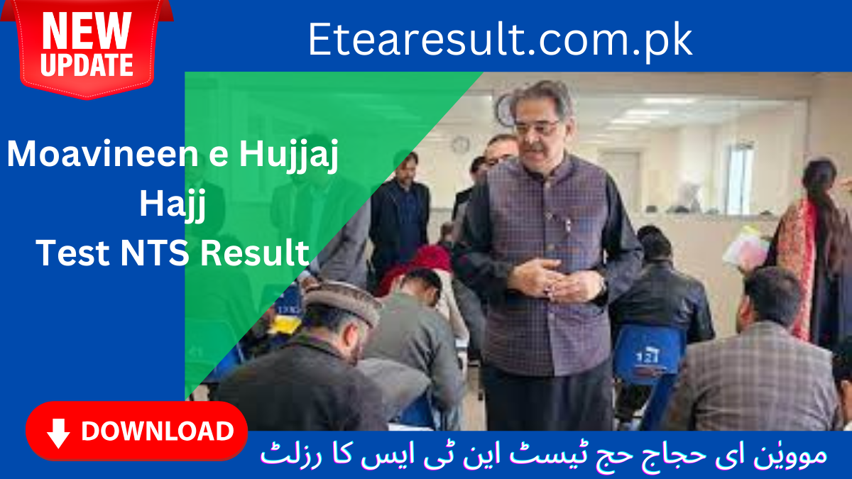 Moavineen e Hujjaj Hajj Test NTS Result 