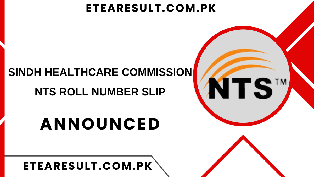 Sindh Healthcare Commission NTS Roll Number Slip