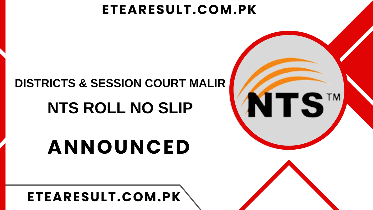 Districts & Session Court Malir NTS Roll NO Slip