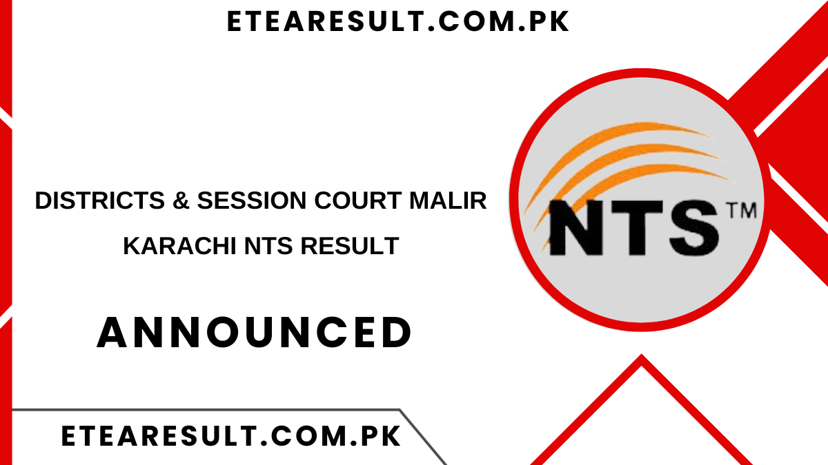 Districts & Session Court Malir Karachi NTS Result