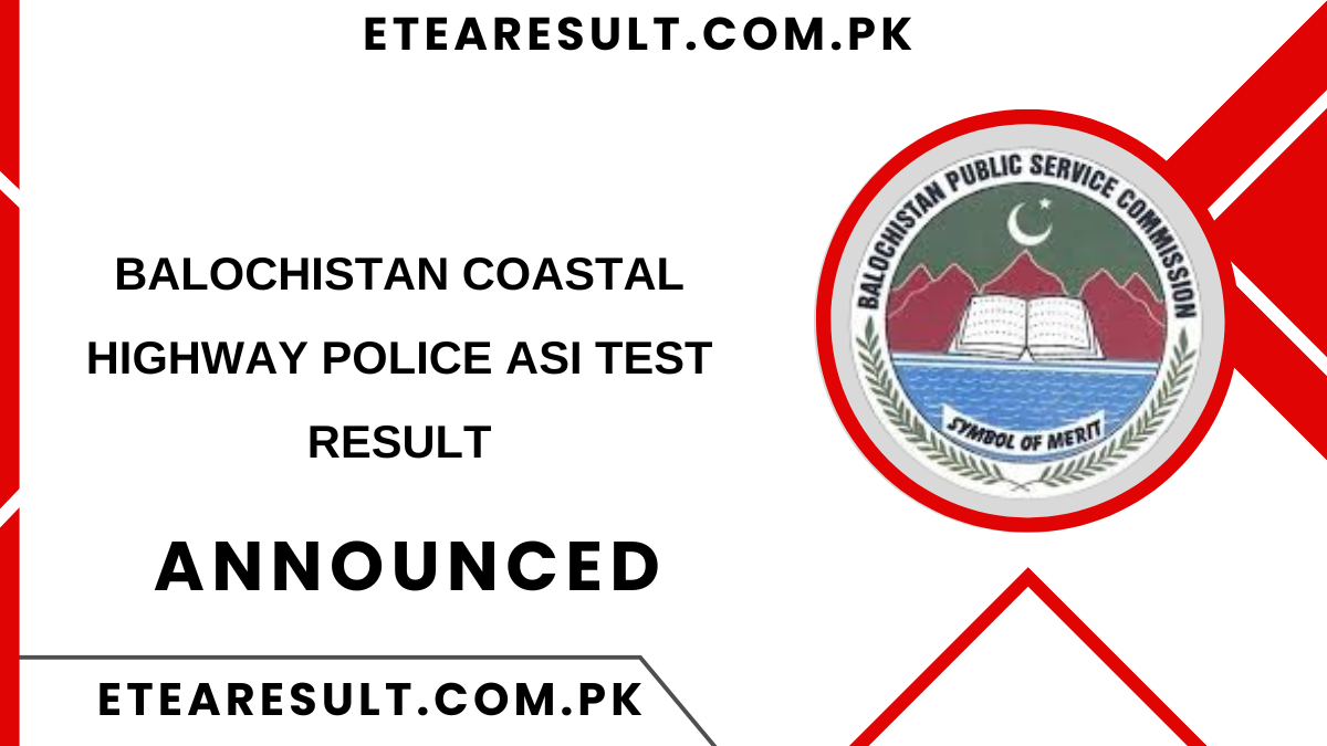 Balochistan Coastal Highway Police ASI Test Result