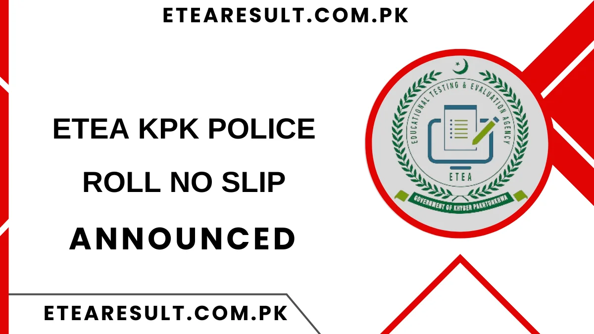 ETEA KPK Police Roll No Slip 2024 Test Held on [September 2024]