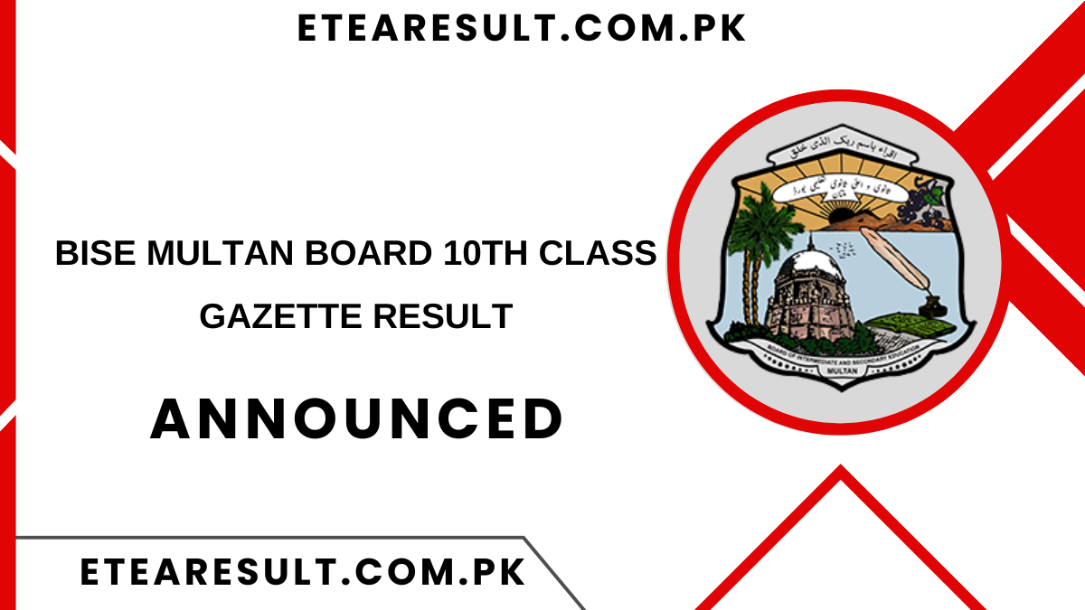 Bise Multan Board 10th Class Gazette Result 2024