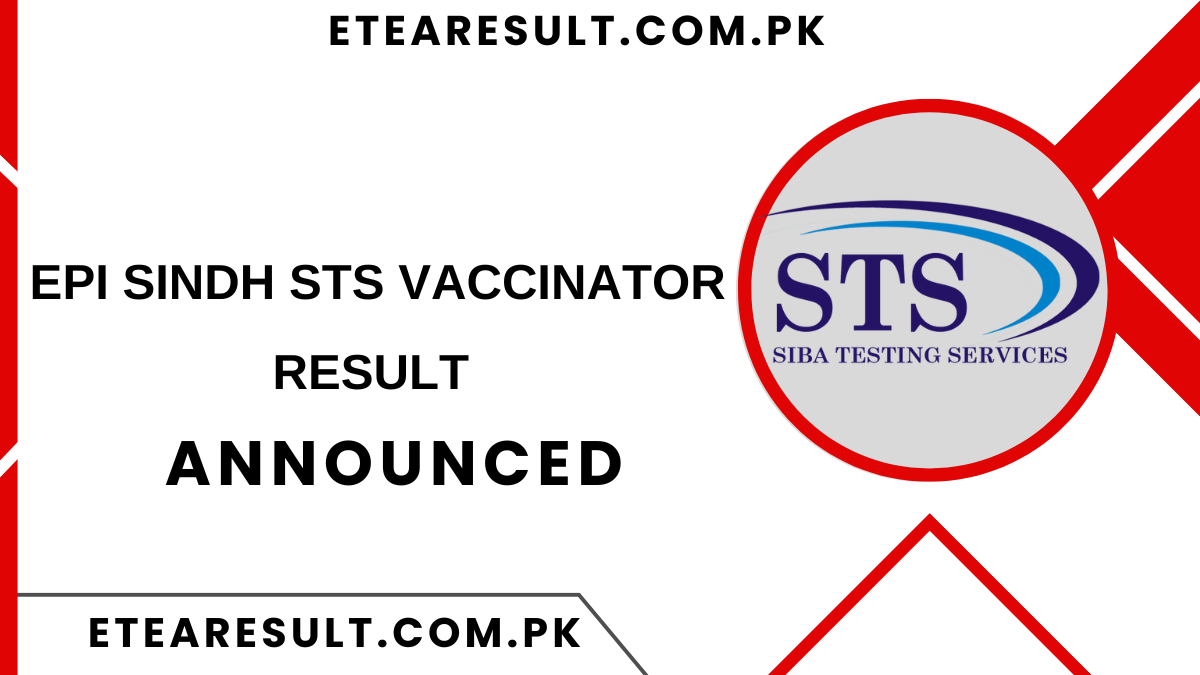 EPI Sindh STS Vaccinator Result 2024 Announced   Etearesult 72 