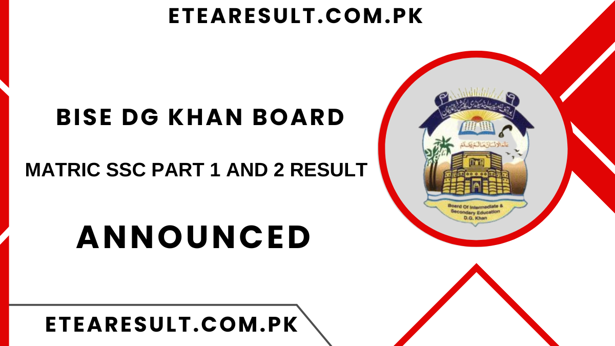 BISE DG Khan Board Matric SSC Part 1 and 2 Result Annual