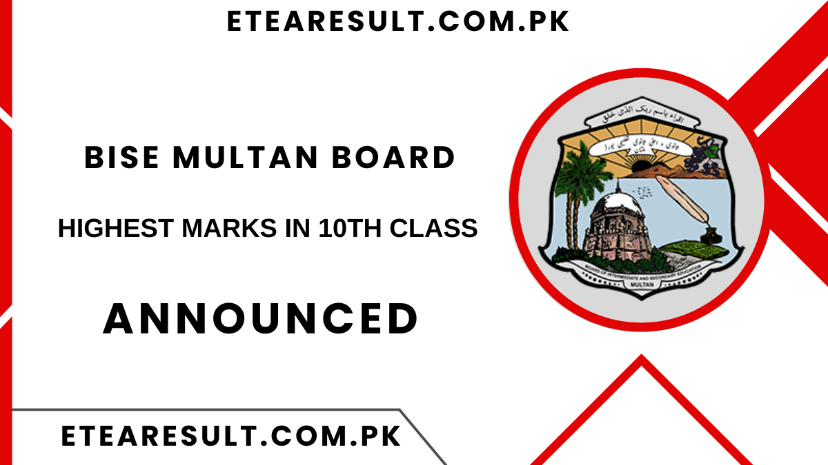 Highest Marks in 10th Class 2024 Multan Board