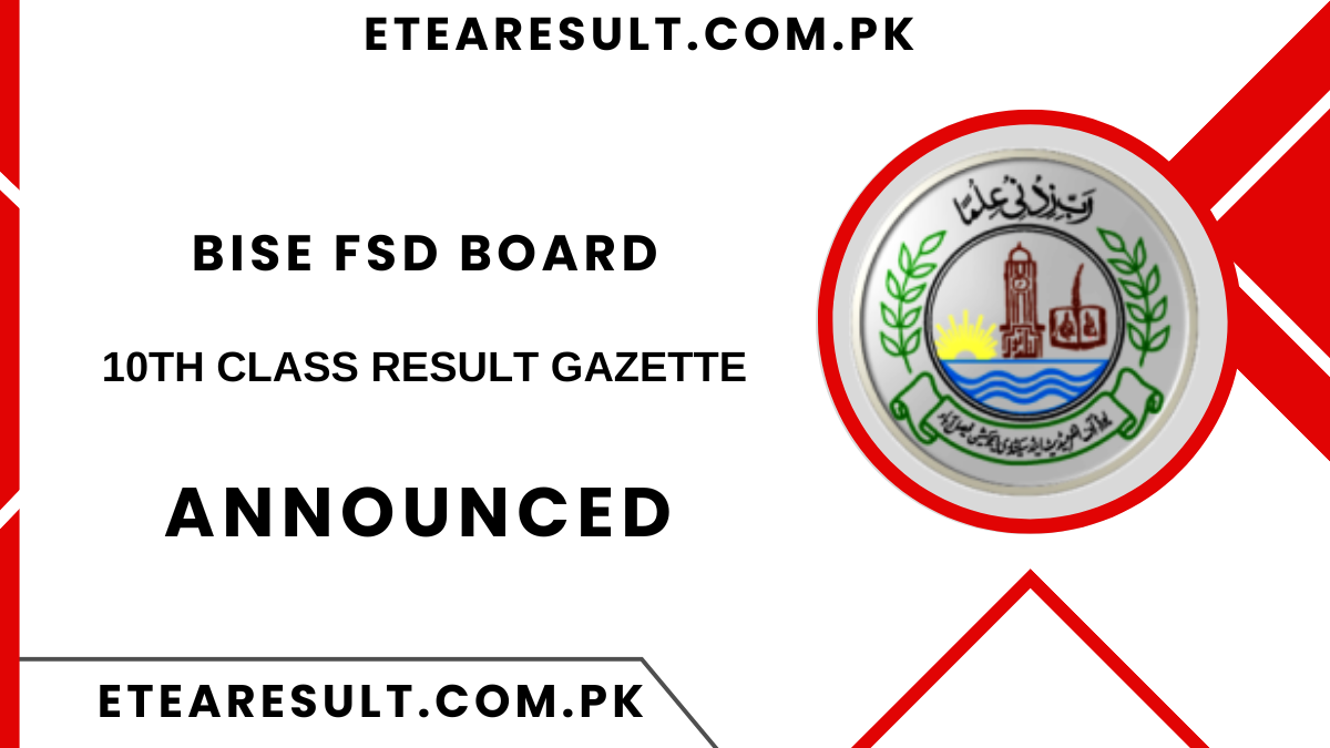 Bise Fsd Board 10th Class Result Gazette 2024