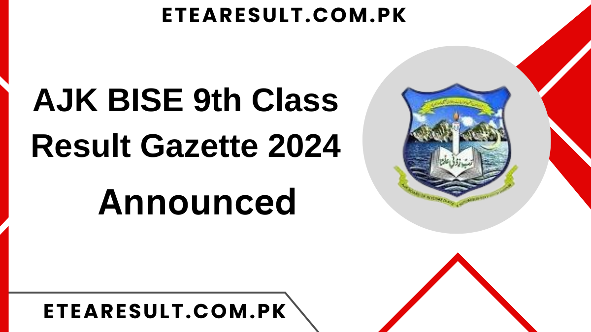 AJK BISE 9th Class Result Gazette 2024