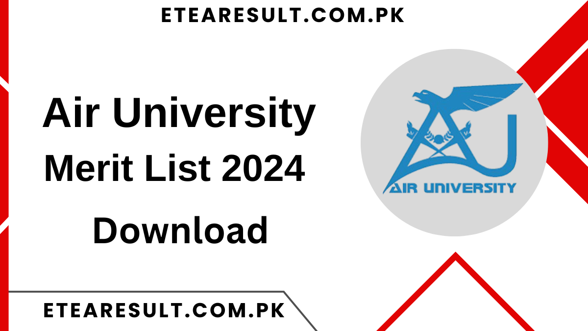 Air University Merit List 2024