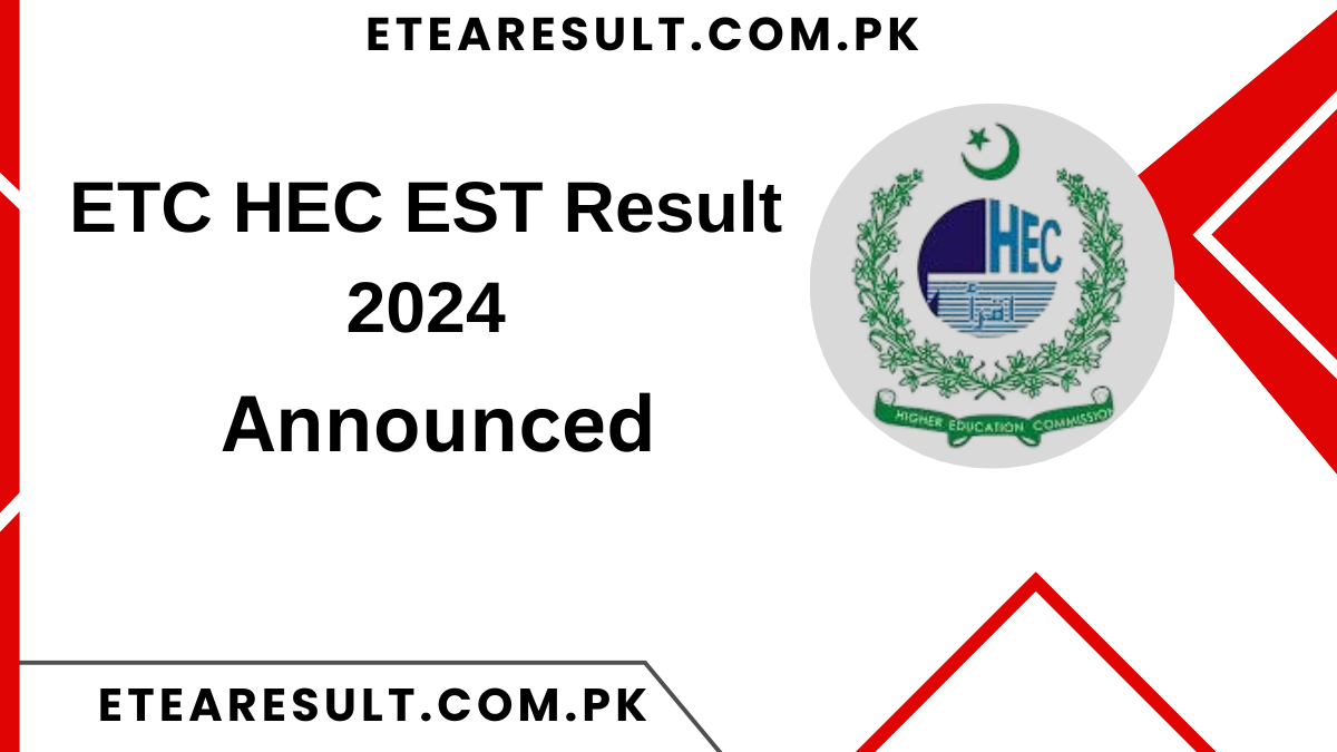 ETC HEC EST Result 2024