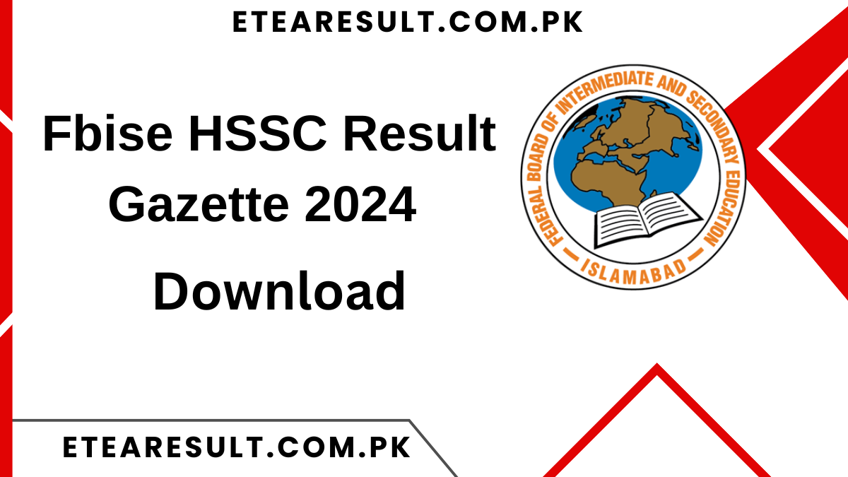 Fbise HSSC Result Gazette 2024