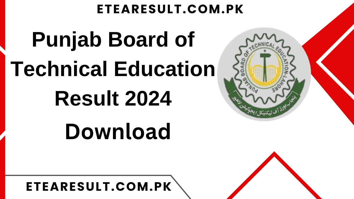 Punjab Board of Technical Education Result 2024