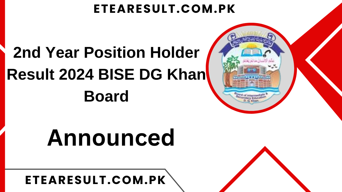 2nd Year Position Holder Result 2024 BISE DG Khan Board