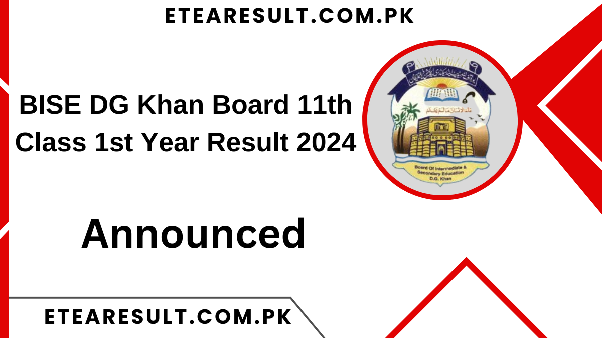 BISE DG Khan Board 11th Class 1st Year Result 2024