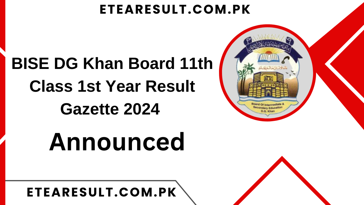 BISE DG Khan Board 11th Class 1st Year Result Gazette 2024