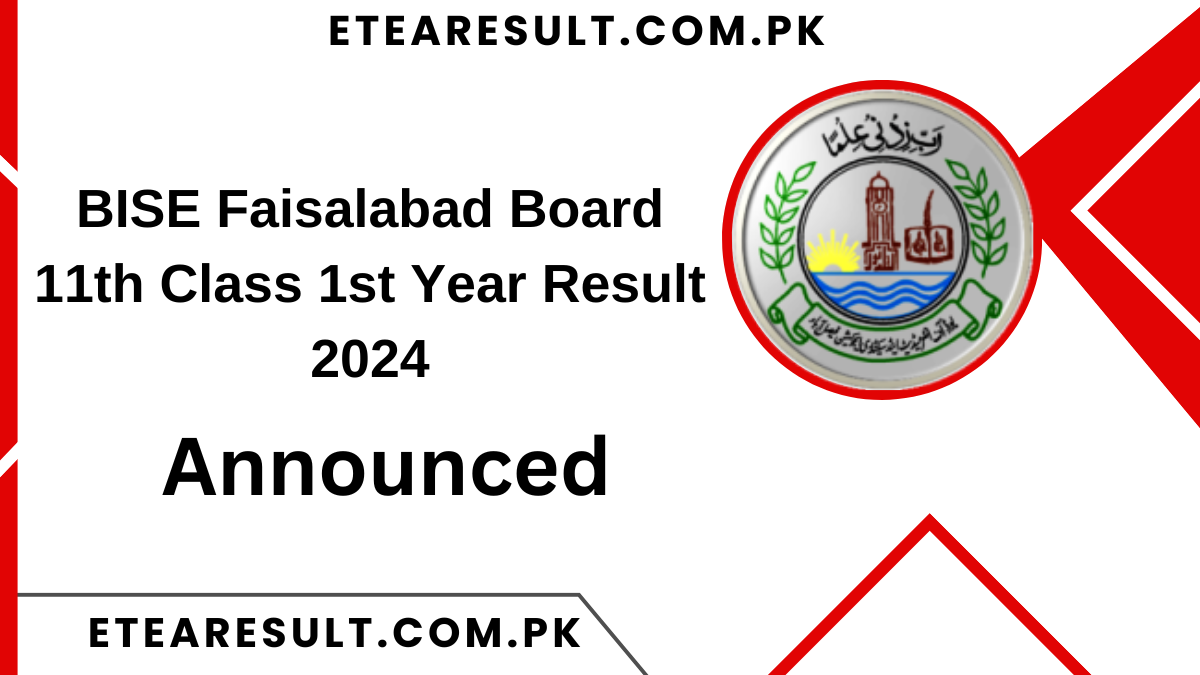 BISE Faisalabad Board 11th Class 1st Year Result 2024