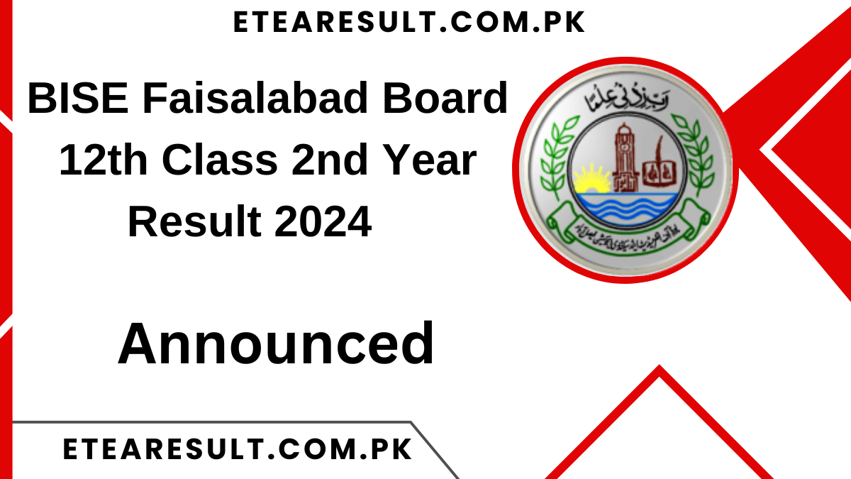 BISE Faisalabad Board 12th Class 2nd Year Result 2024