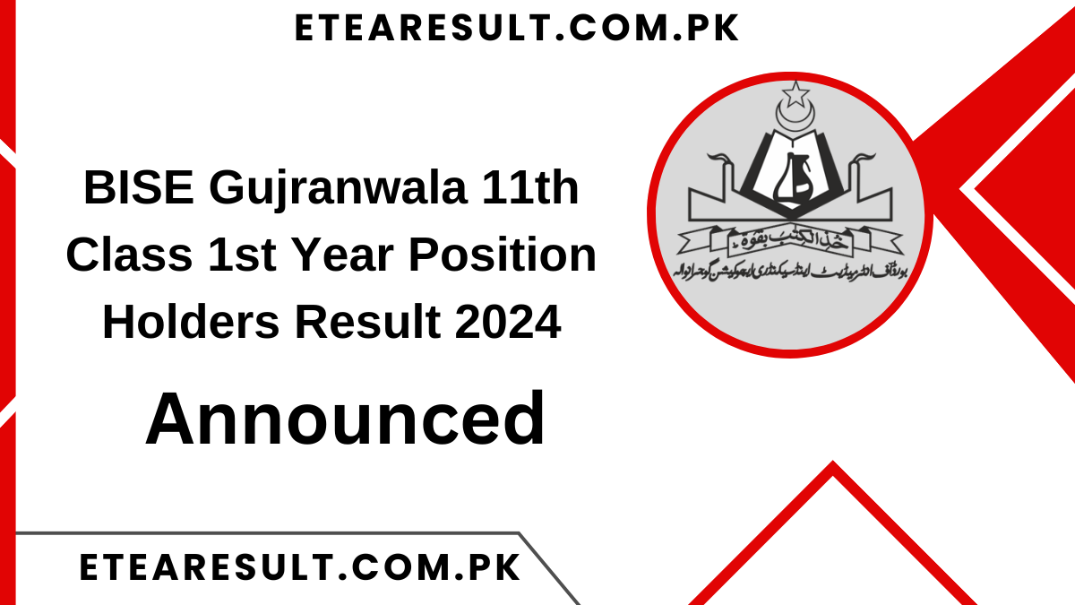 BISE Gujranwala 11th Class 1st Year Position Holders Result 2024