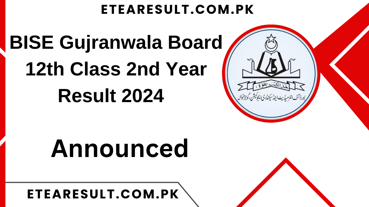 BISE Gujranwala Board 12th Class 2nd Year Result 2024