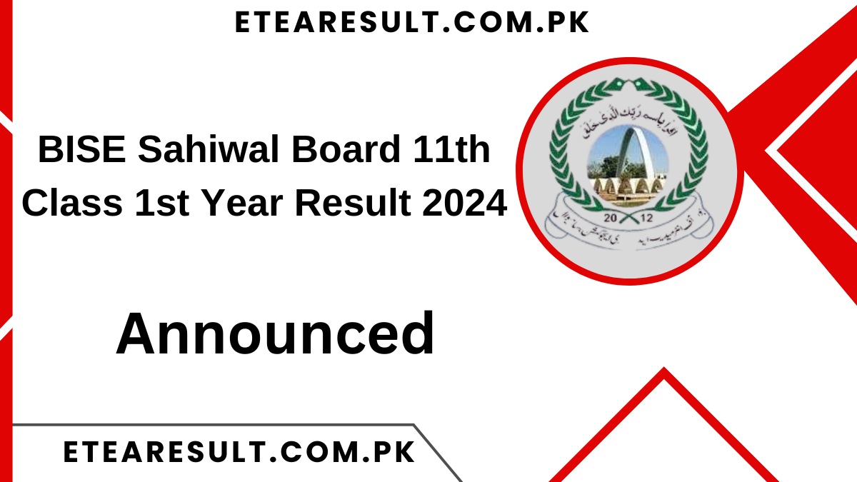 BISE Sahiwal Board 11th Class 1st Year Result 2024