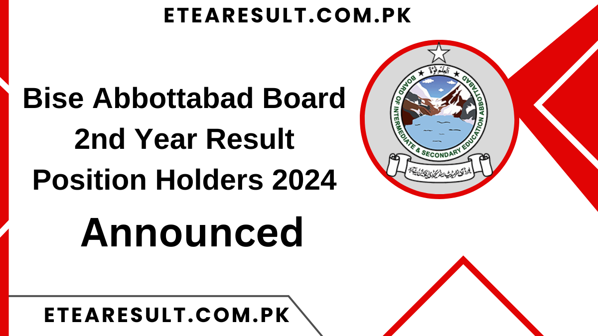 Bise Abbottabad Board 2nd Year Result Position Holders 2024