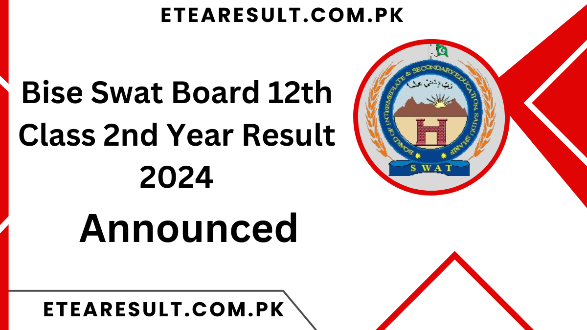 Bise Swat Board 12th Class 2nd Year Result 2024