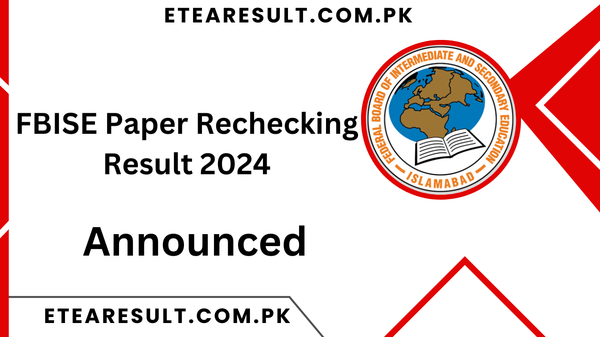 FBISE Paper Rechecking Result 2024