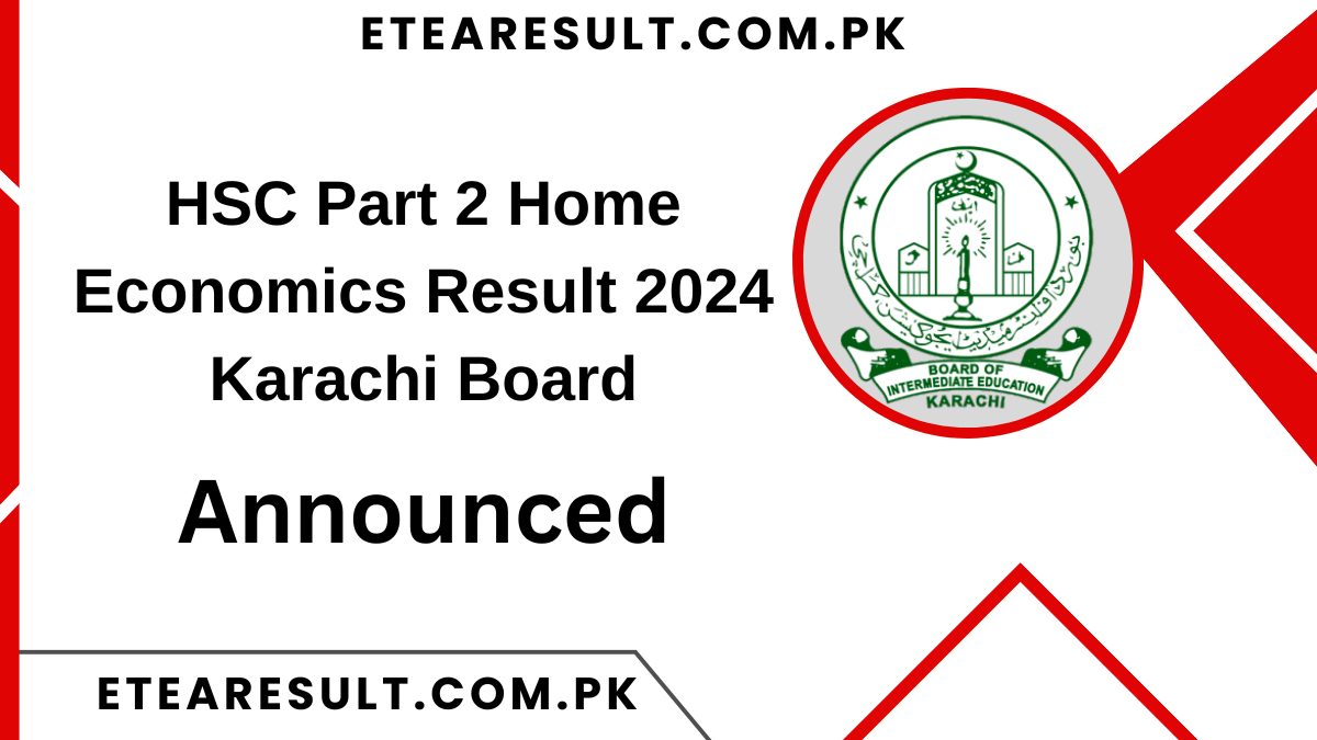 HSC Part 2 Home Economics Result 2024 Karachi Board