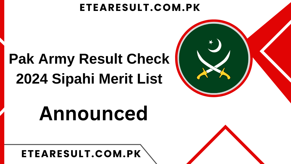 Pak Army Result Check 2024 Sipahi Merit List