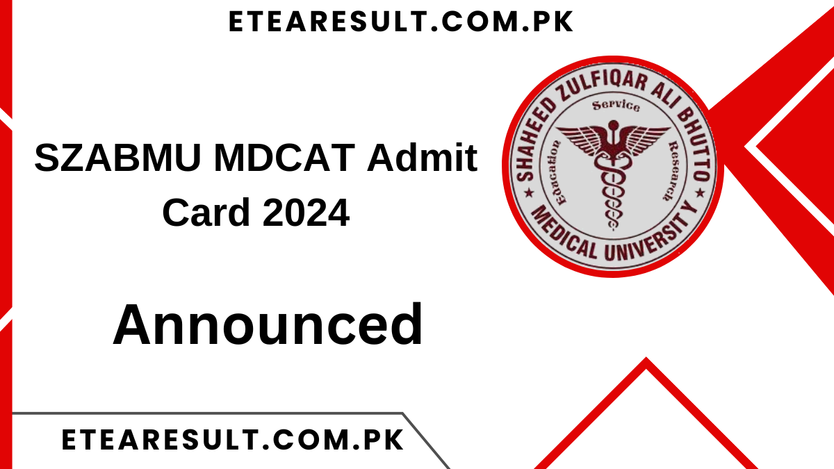 SZABMU MDCAT Admit Card 2024