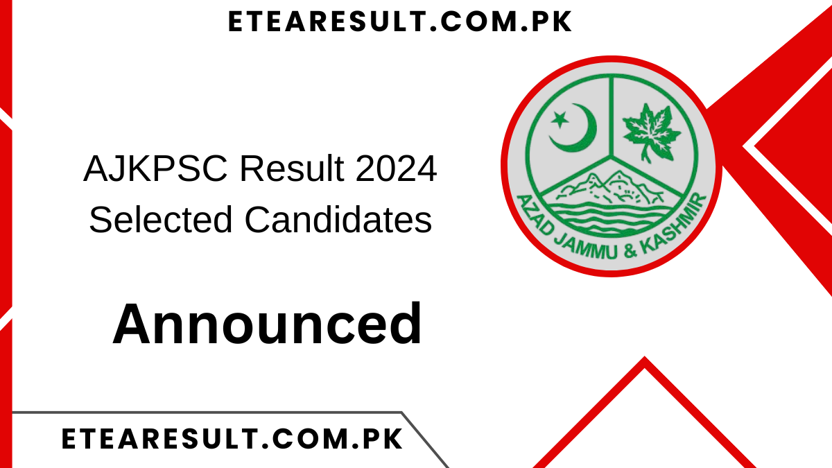 AJKPSC Result 2024 Selected Candidates