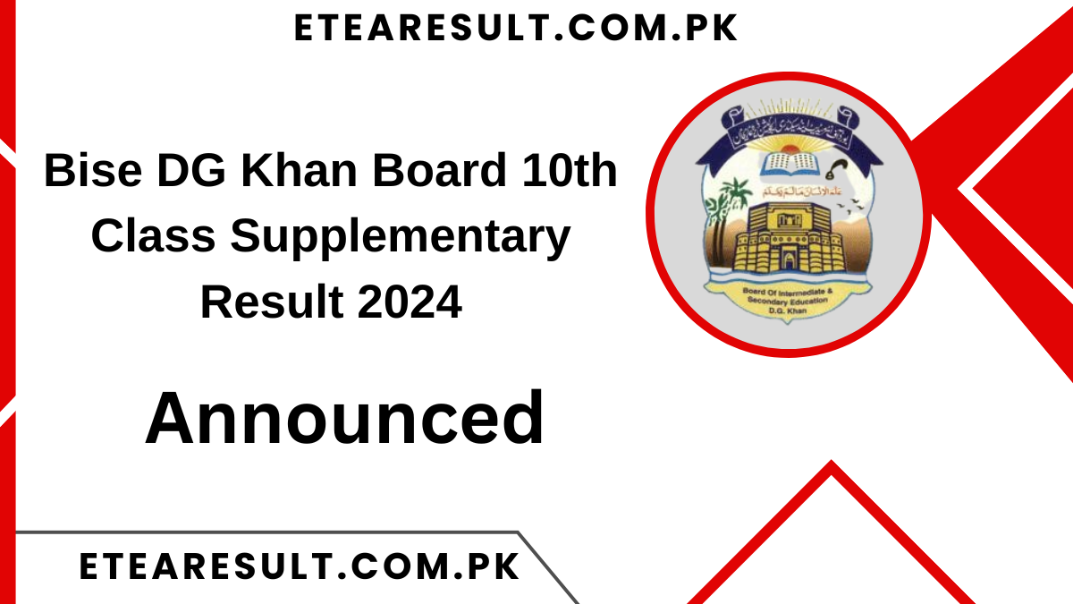 Bise DG Khan Board 10th Class Supplementary Result 2024