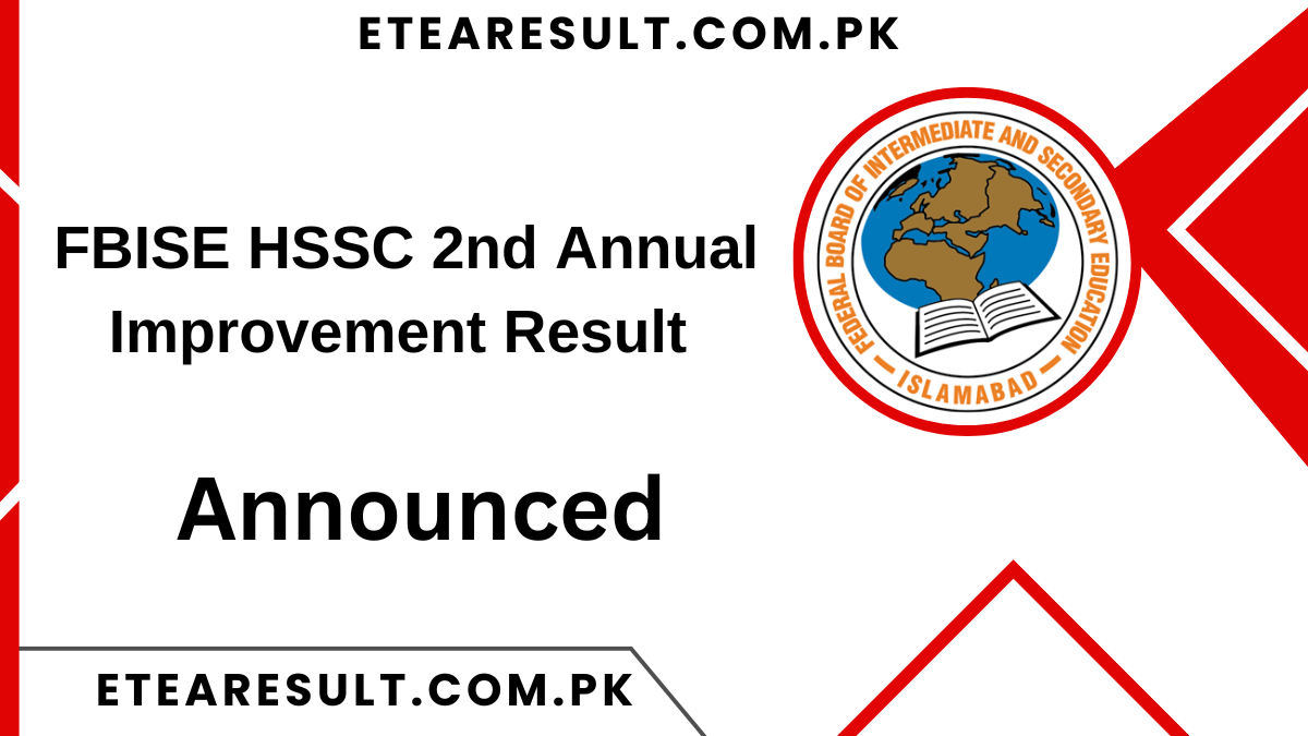 FBISE HSSC 2nd Annual Improvement Result 2024