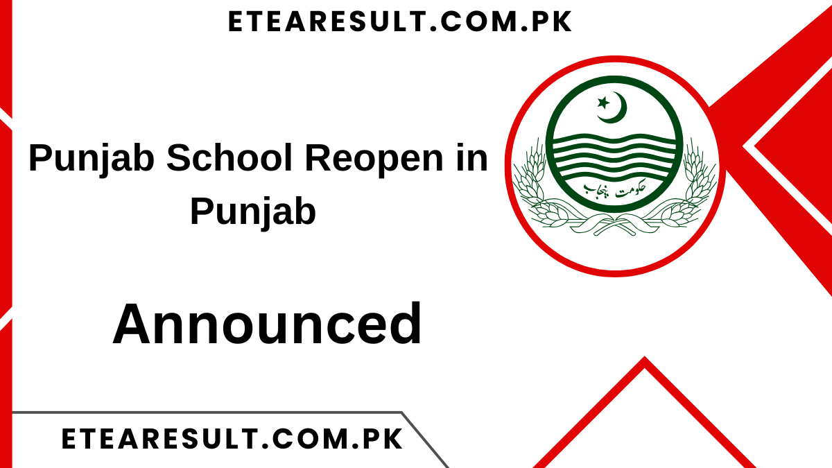 Punjab School Reopen in Punjab 2024 Notification