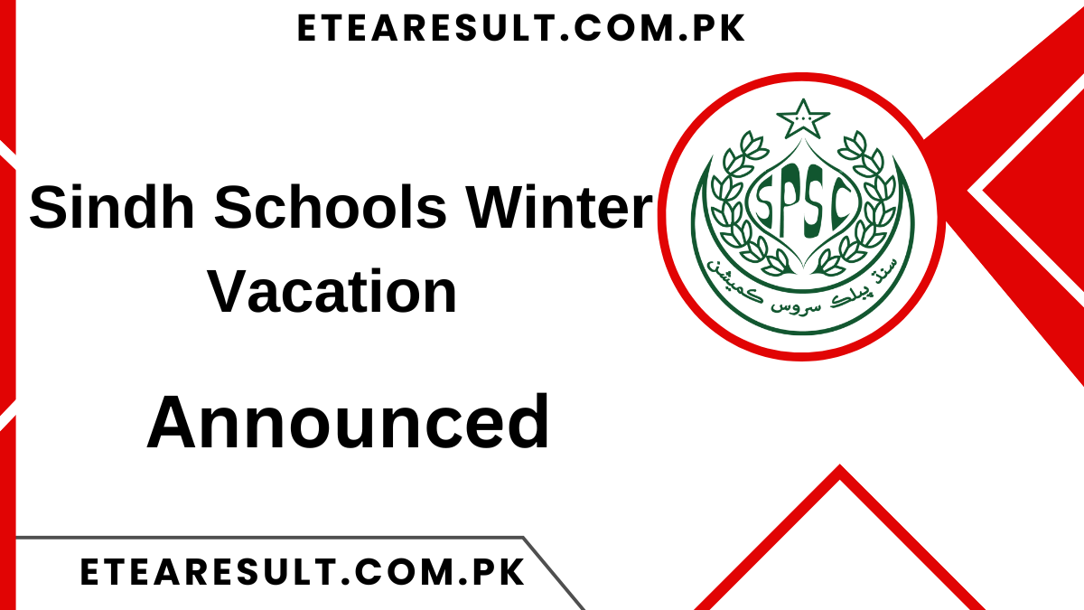 Sindh Schools Winter Vacation 2024-25 Notification Released